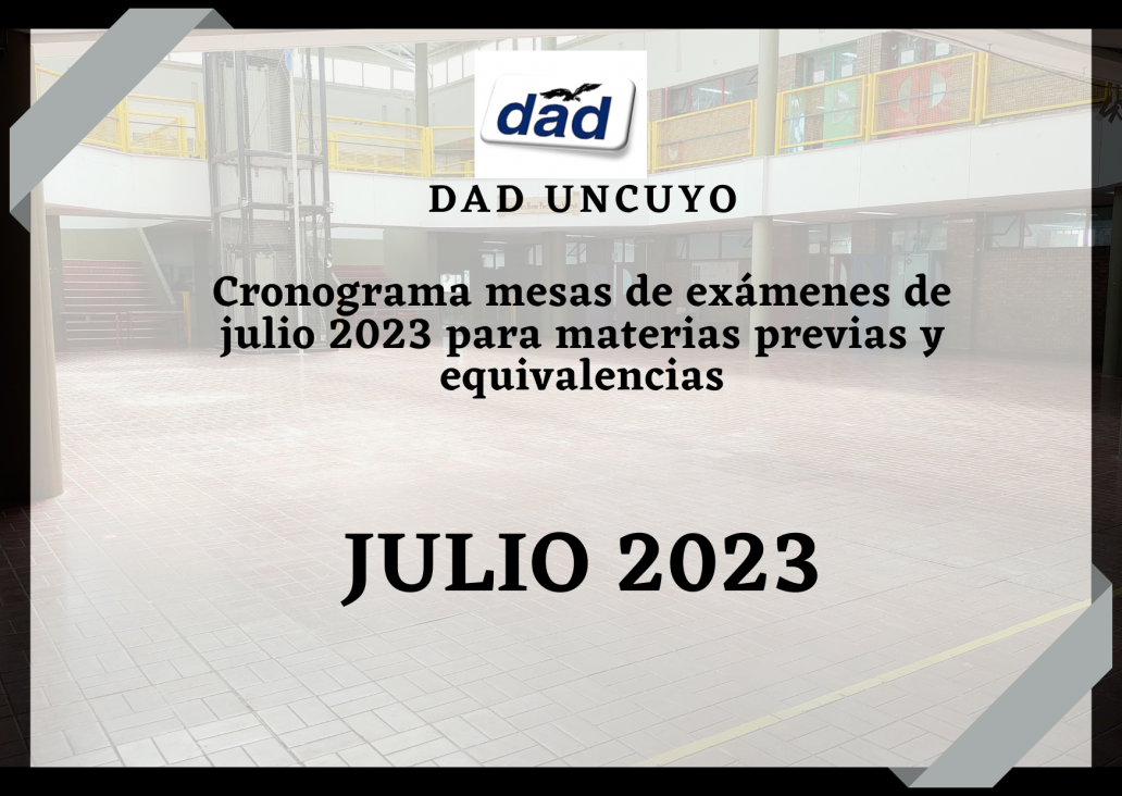 imagen Cronograma mesas de julio 2023 para materias previas y equivalencias