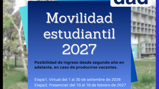imagen Movilidad Estudiantil 2027. Requisitos para estudiantes que quieran ingresar desde 2° año en caso de producirse vacantes