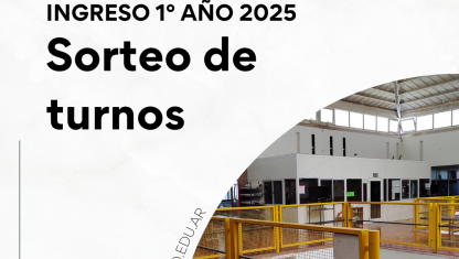 imagen Sorteo de turnos ingresantes a 1° año 2025