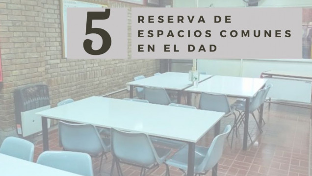 imagen Reserva de espacios comunes a través de Biblioteca del DAD