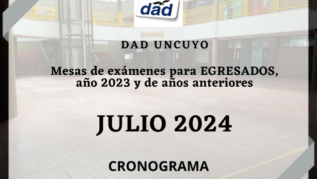 imagen Mesas de exámenes para EGRESADOS, año 2023 y de años anteriores, correspondientes a Julio 2024 - Inscripción y Cronograma