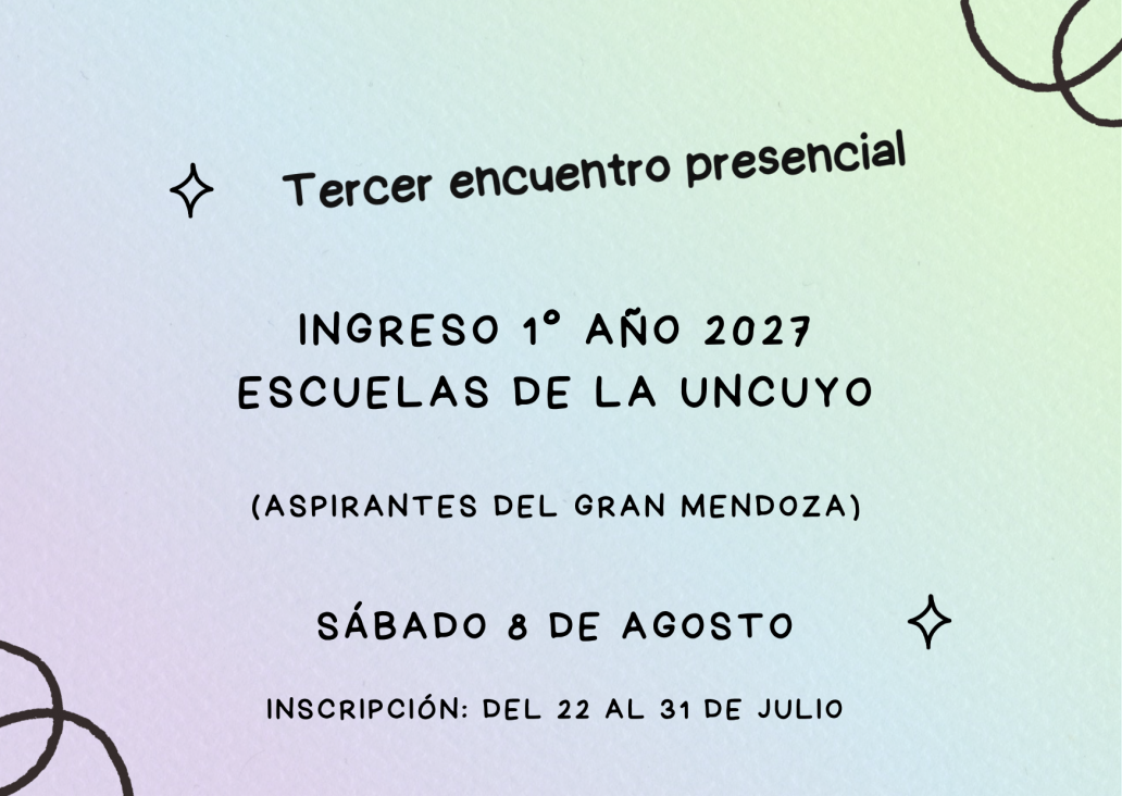 imagen Ingreso 1° año 2027. Tercer encuentro presencial.