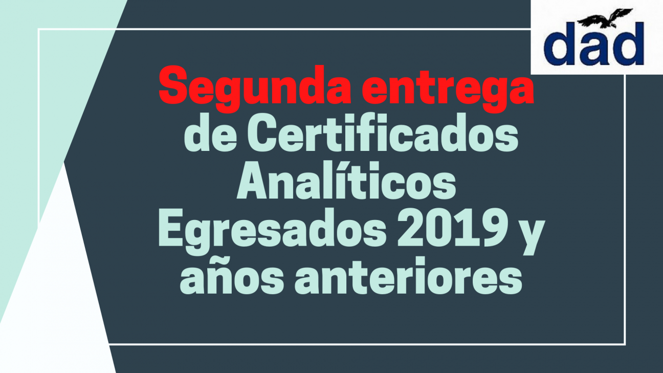 imagen Segunda Entrega de Analíticos. Egresados 2019 y de años anteriores