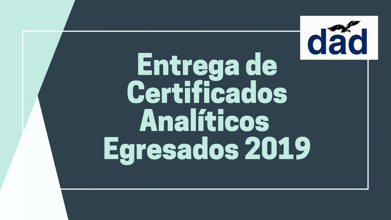 imagen Entrega de Analíticos. Egresados 2019 y de años anteriores