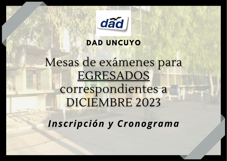 imagen Mesas de exámenes para EGRESADOS correspondientes a DICIEMBRE 2023 - Inscripción y Cronograma