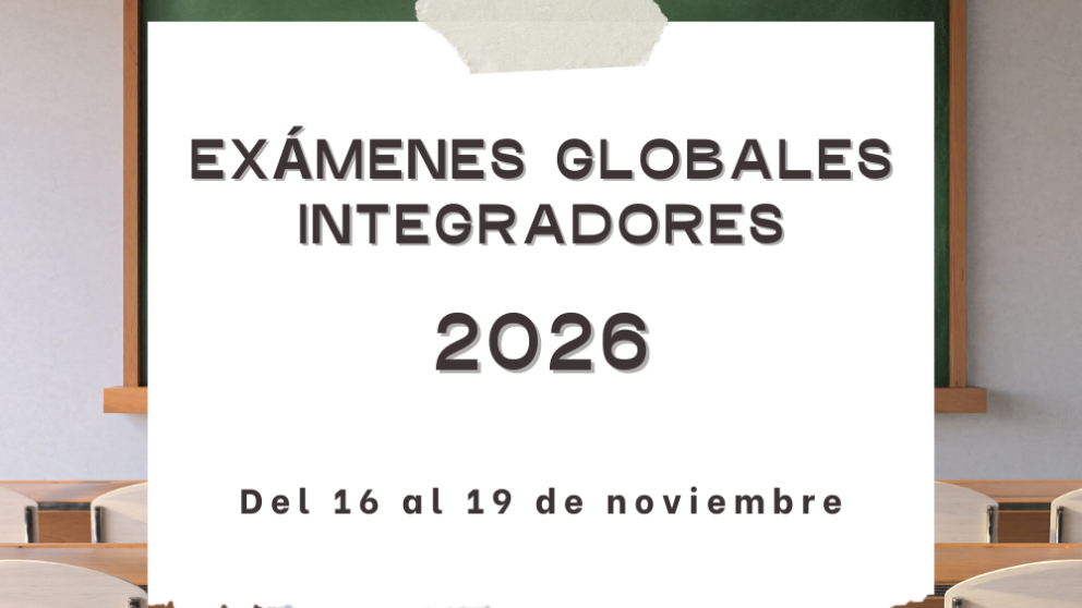 imagen Exámenes Globales Integradores 2026. Del lunes 16 al jueves 19 de noviembre. Primer módulo de cada turno.