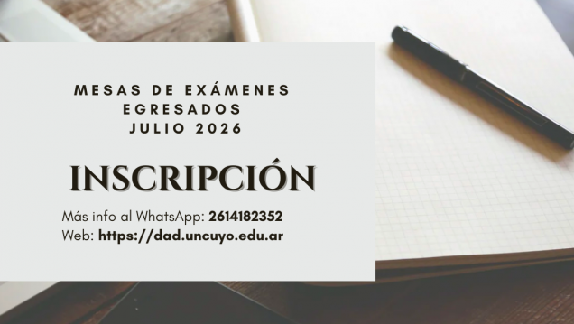 imagen Mesas de exámenes para EGRESADOS, año 2025 y de años anteriores, correspondientes a JULIO 2026 - Inscripción