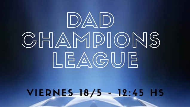 imagen Dad Champios League 2018. Arranca este viernes... La presentación se realizará de 12:00 a 12:15 hs