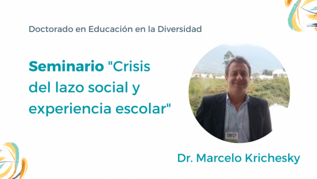 imagen Seminario de posgrado abordará la crisis del lazo social y la experiencia escolar en la Facultad de Educación