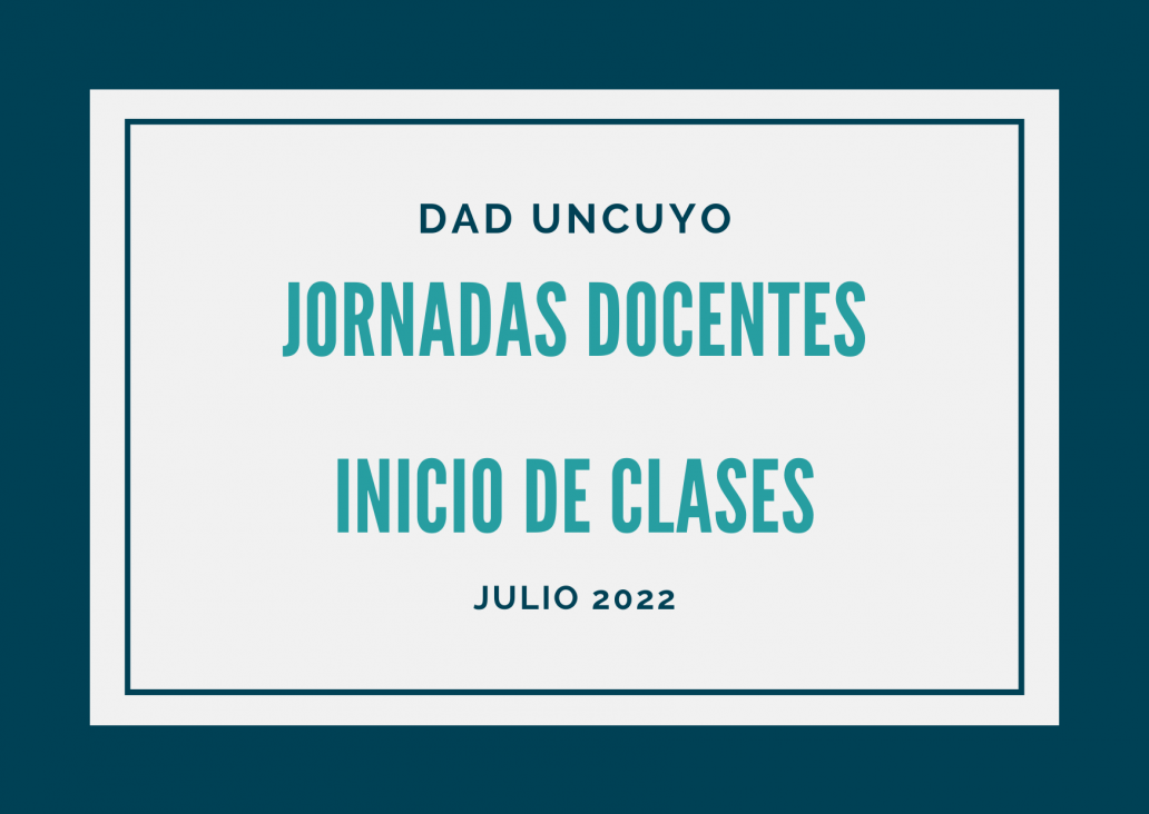 imagen Jornadas docentes e inicio de clases julio 2022