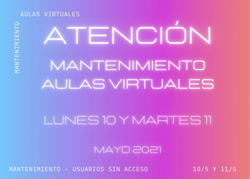 imagen ¡ ATENCIÓN ! Mantenimiento de aulas virtuales