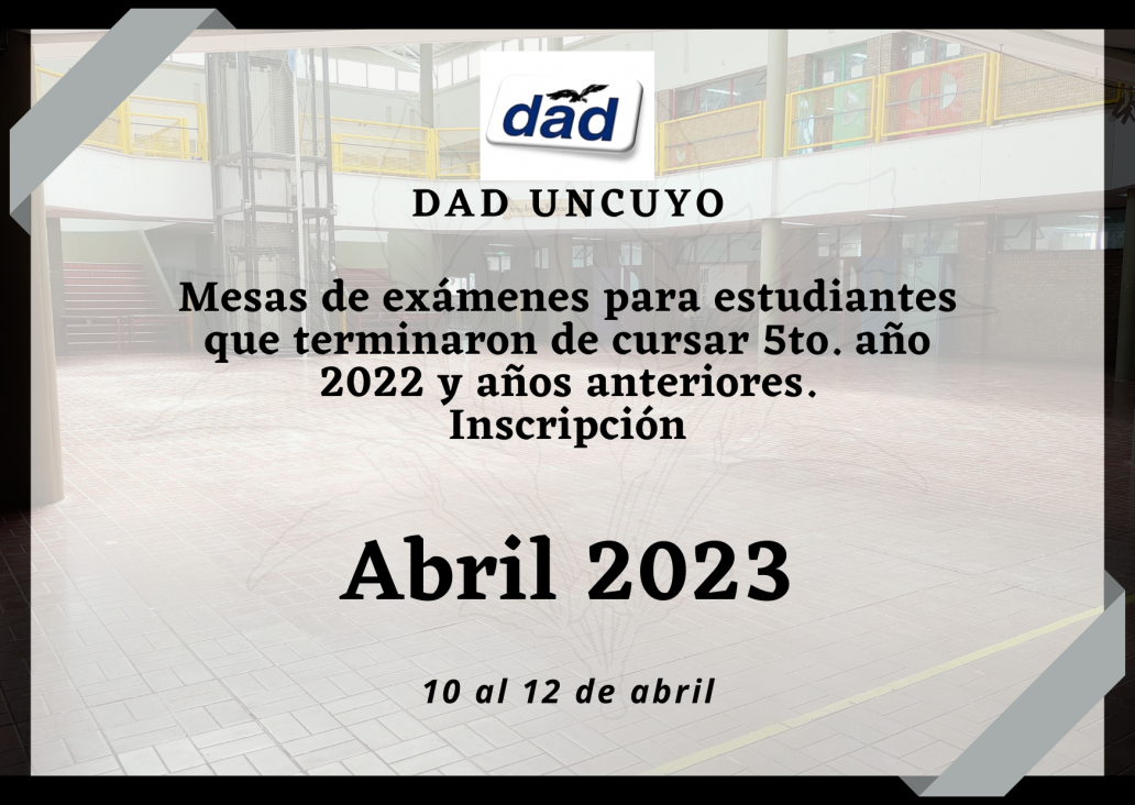 imagen Mesas de exámenes para estudiantes que terminaron de cursar 5to. año y tienen espacios curriculares pendientes de aprobación - Abril 2023 - Inscripción y Cronograma