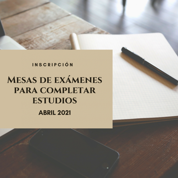 imagen Inscripción mesas de exámenes para EGRESADOS, correspondientes a ABRIL 2021. Cronograma