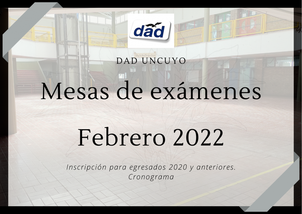 imagen Mesas de exámenes FEBRERO 2022. Cronograma. Inscripción para egresados 2020 y anteriores.