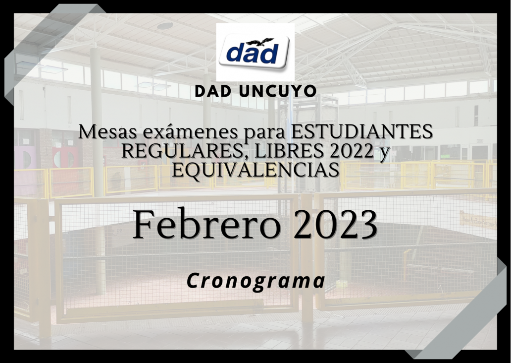 imagen Mesas exámenes para ESTUDIANTES REGULARES, LIBRES 2022 y EQUIVALENCIAS FEBRERO 2023. Cronograma