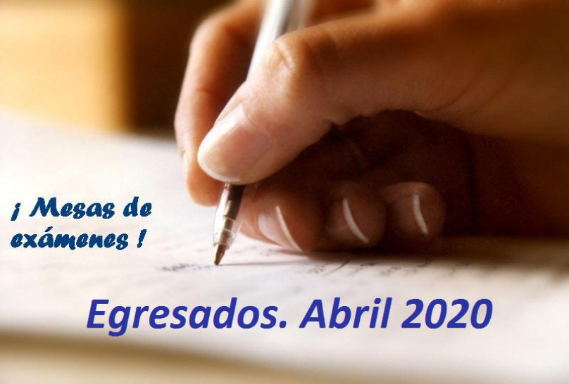imagen Mesas de exámenes EGRESADOS Abril 2020. Inscripción a las mesas