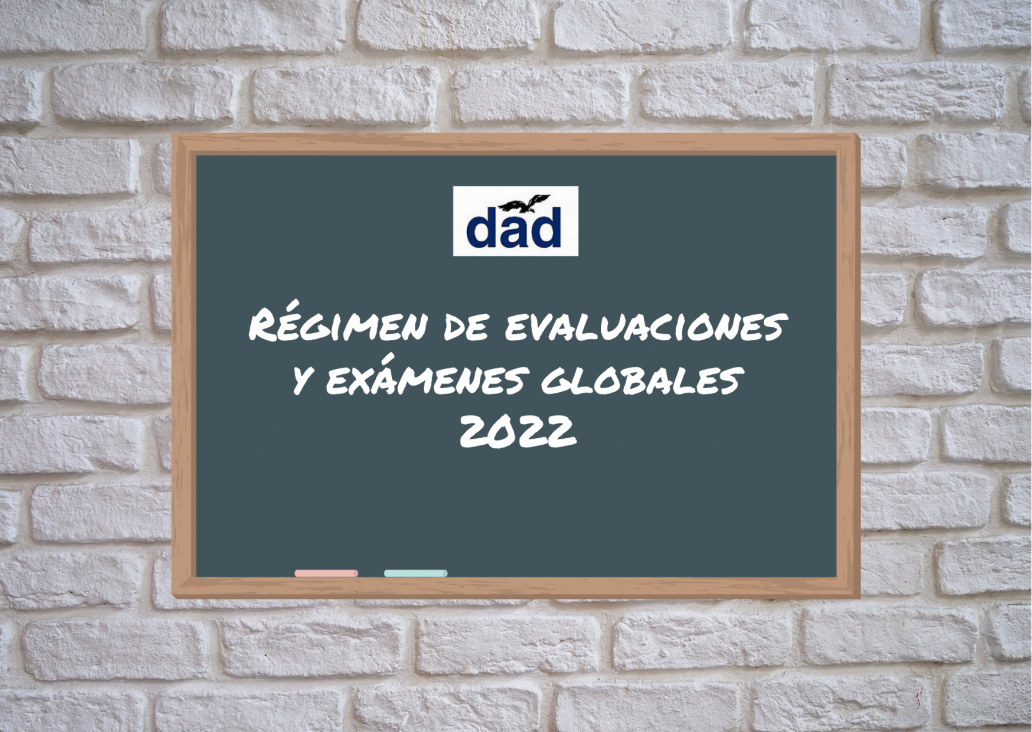 imagen Régimen de evaluaciones y exámenes globales para este año 2022